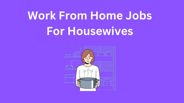 Jobs For Housewives