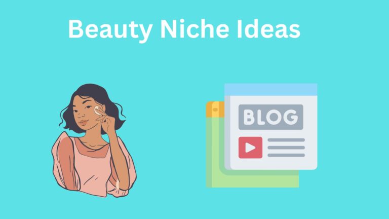 Beauty Niche Ideas