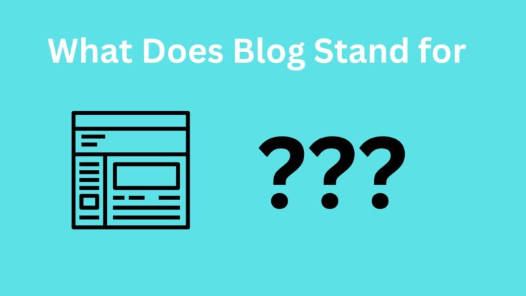 What Does Blog Stand for