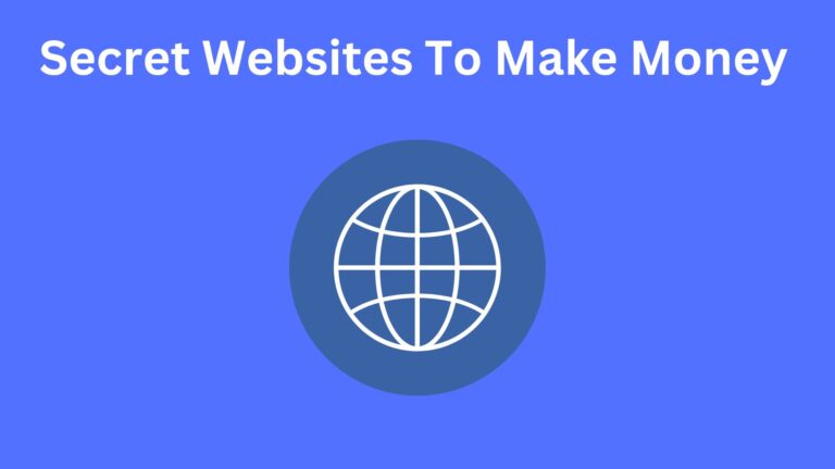 secret websites to make money online