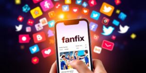 What Is Fanfix:The Best Fanfix Guide In 2026