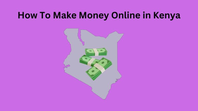 how to make money online in kenya