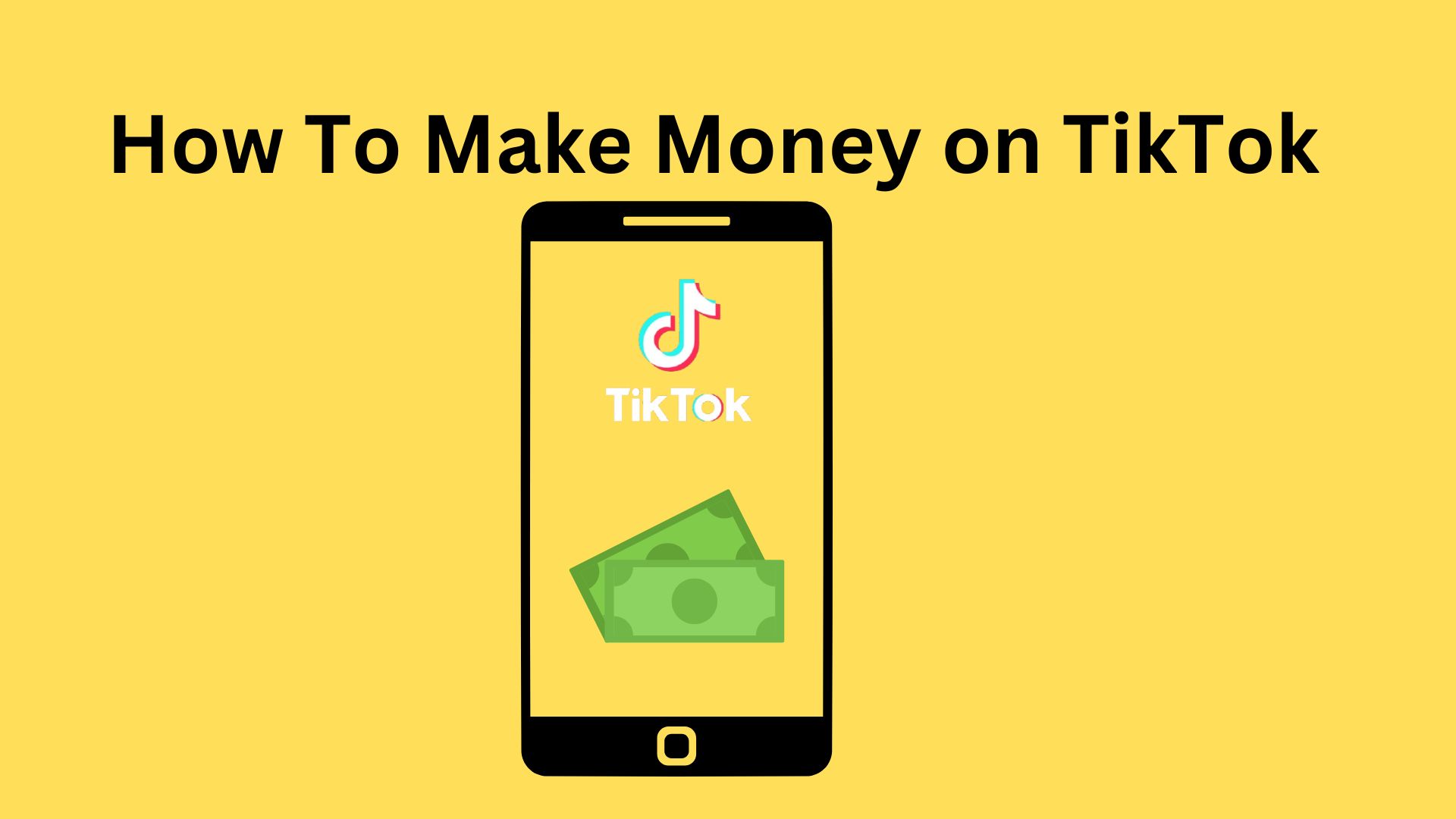 How To Make money On TikTok