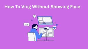 vlog without showing your face thumbnail