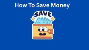 How To Save Money thumbnail